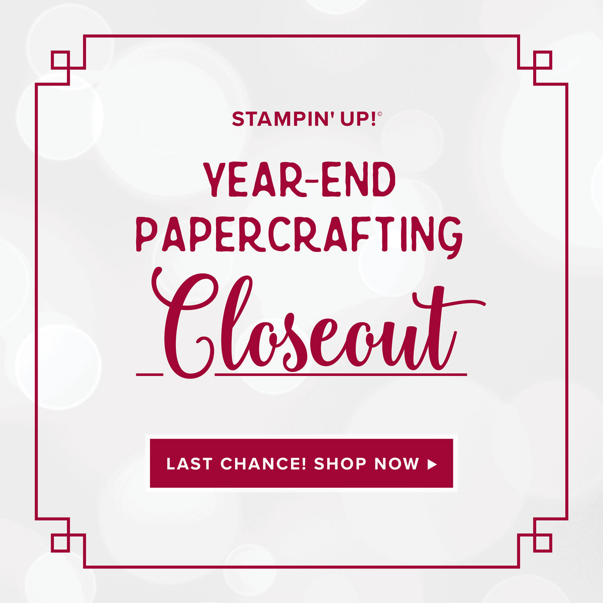 We are half way through the year-end closeout sale at Stampin’ Up!