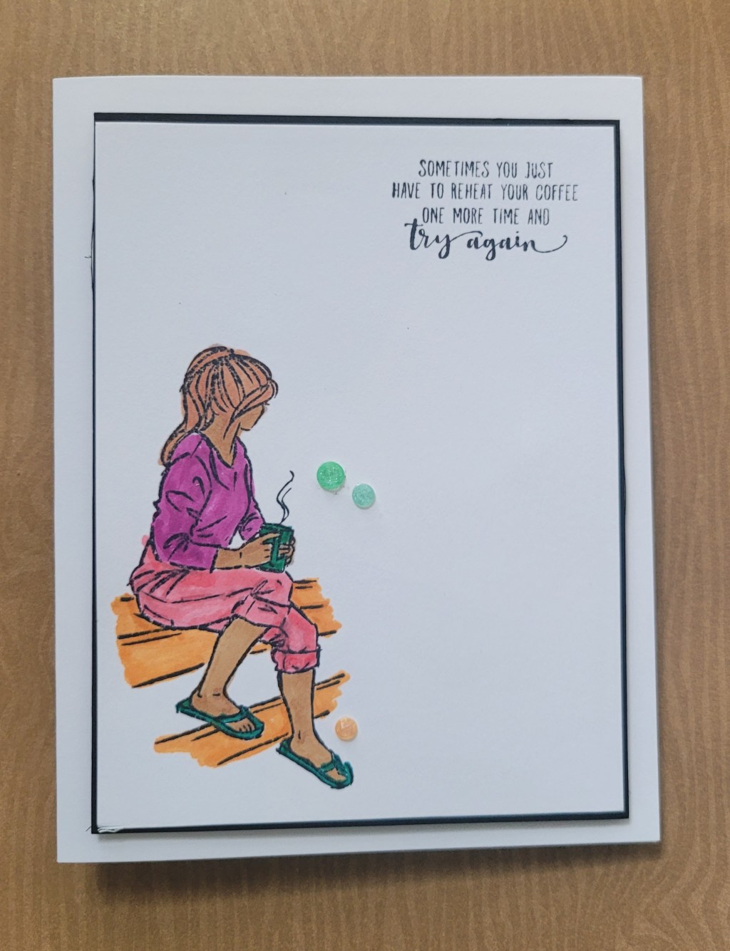 Use a stamp set you have not used&nbsp;yet!