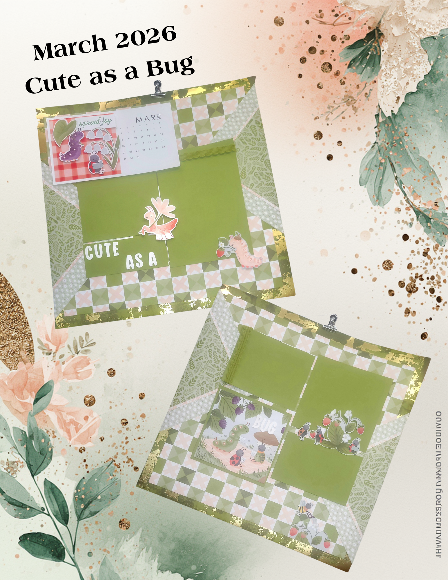 March Cute as a Bug Scrapbook Pages